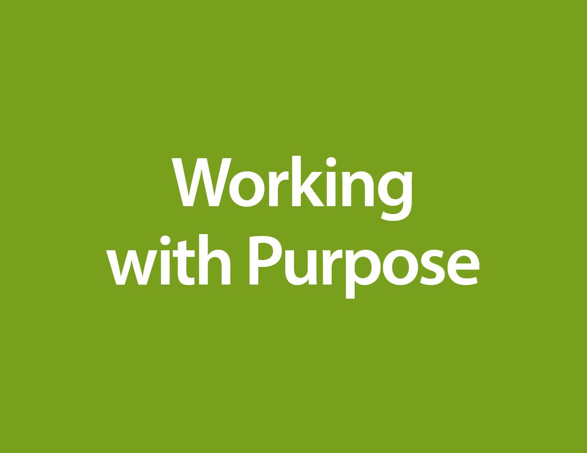 Working With Purpose
