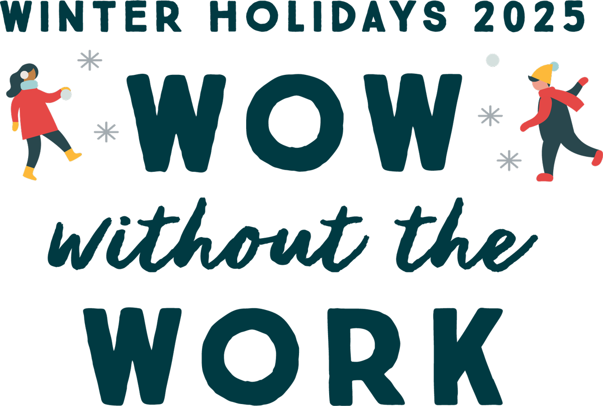 Winter Holidays 2025 – Now without the work